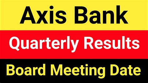 axis bank quarterly results date 2022